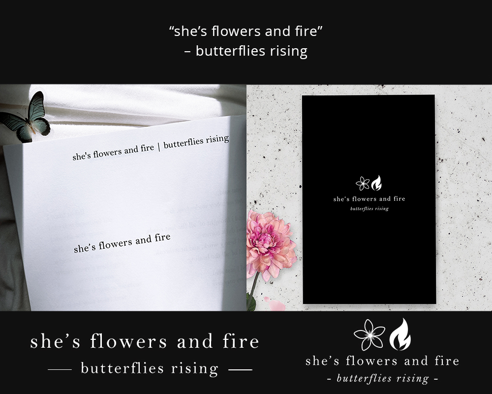 she’s flowers and fire