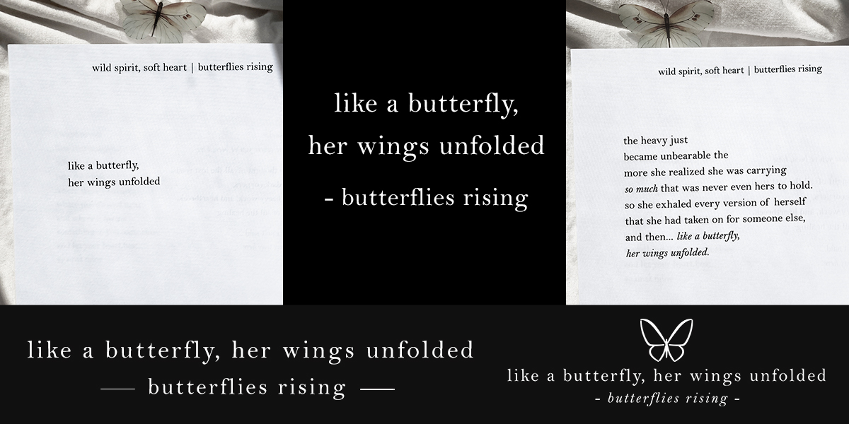 like a butterfly, her wings unfolded